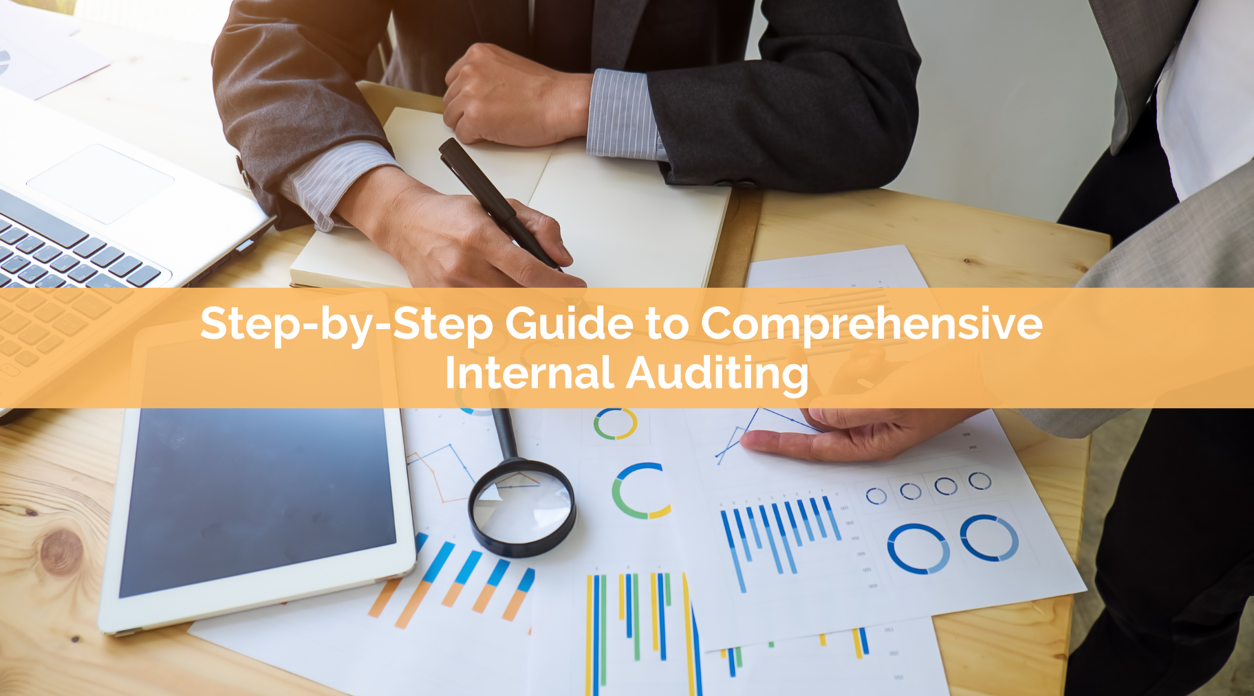 Comprehensive Internal Audit Step By Step Guide Audit Process